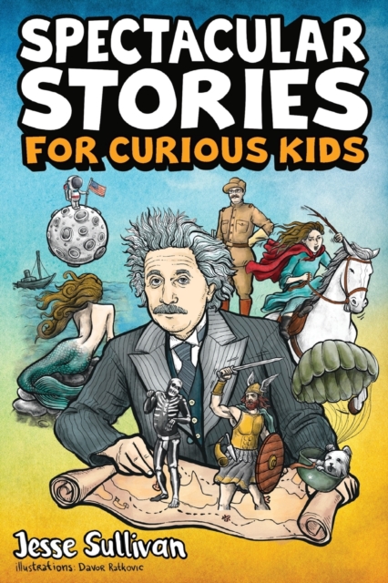 Spectacular Stories for Curious Kids