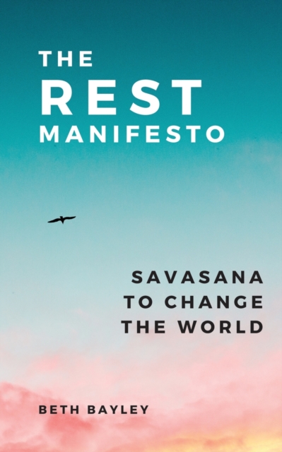 Rest Manifesto