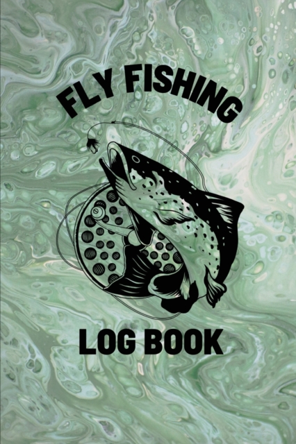 Fly Fishing Log Book