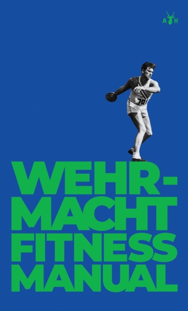 Wehrmacht Fitness Manual