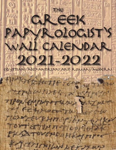 Greek Papyrologist's Wall Calendar 2021-2022