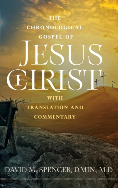 Chronological Gospel of Jesus Christ