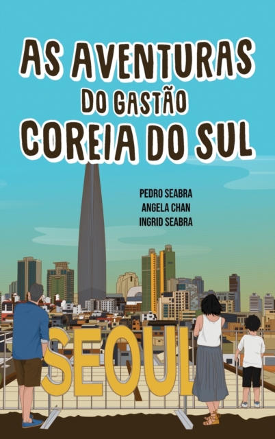 As Aventuras do Gastao na Coreia do Sul