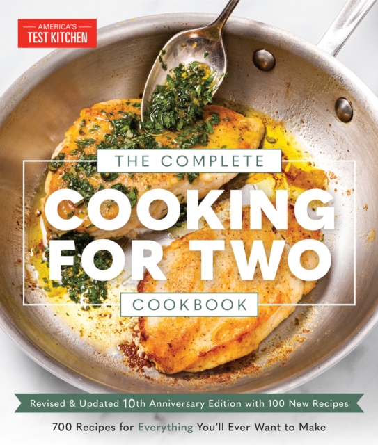 Complete Cooking for Two Cookbook, 10th Anniversary Edition