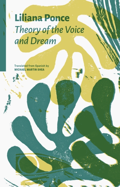 Theory of the Voice and Dream