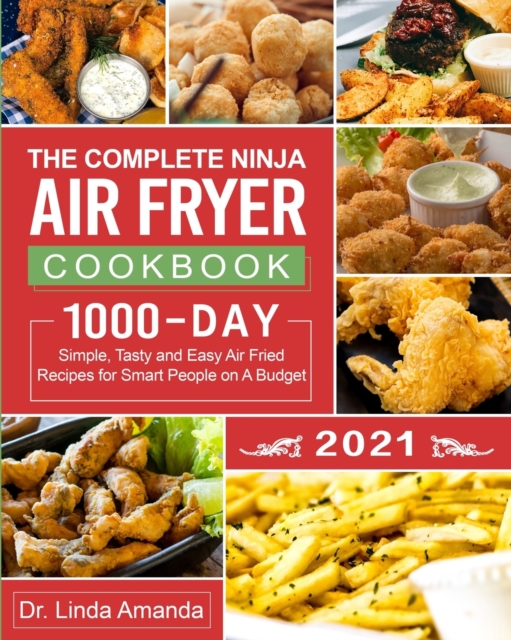 Complete Ninja Air Fryer Cookbook 2021