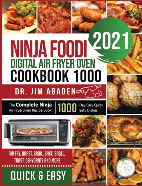 Ninja Foodi Digital Air Fryer Oven Cookbook 1000