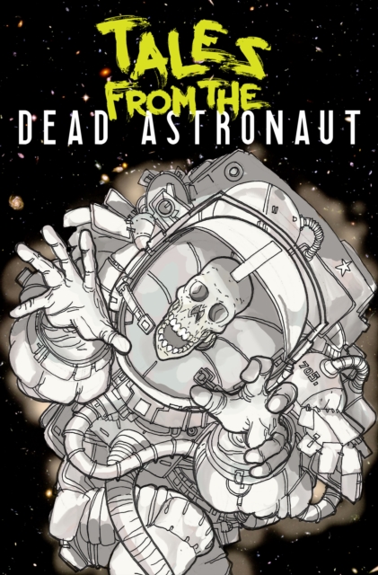 Tales From The Dead Astronaut