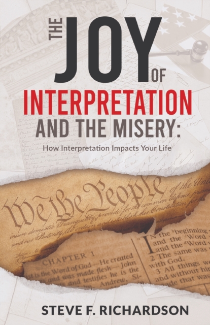 Joy of Interpretation and the Misery