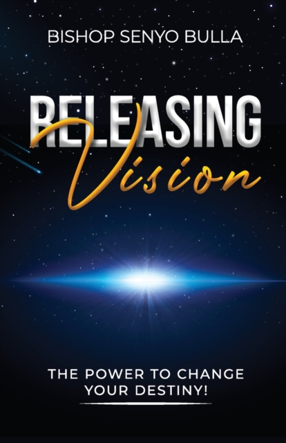 Releasing Vision / Kingdom Wealth