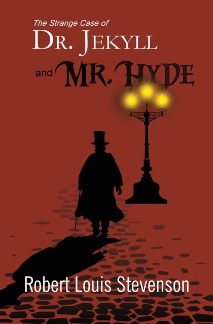 Strange Case of Dr. Jekyll and Mr. Hyde (Reader's Library Classics)