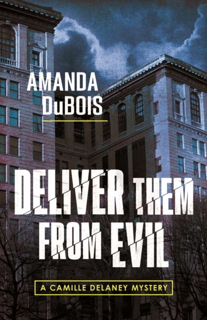 Deliver Them From Evil