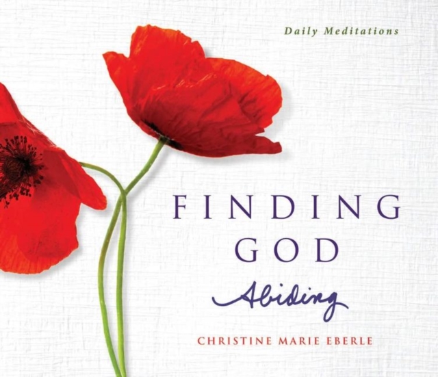 Finding God Abiding