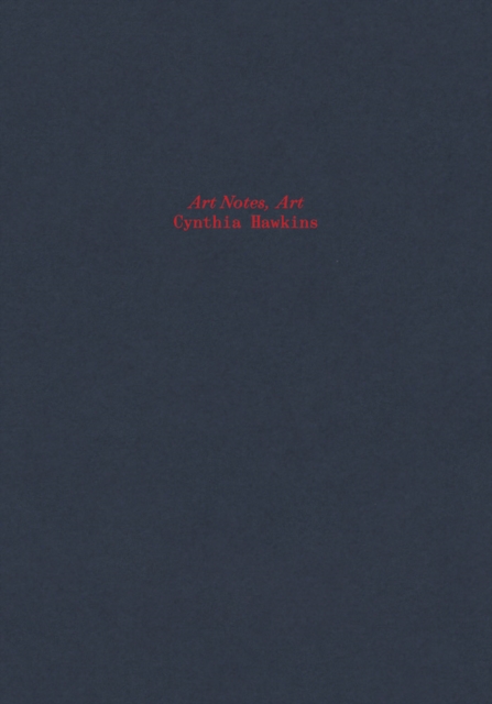 Cynthia Hawkins: Art Notes, Art