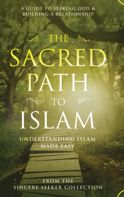 Sacred Path to Islam