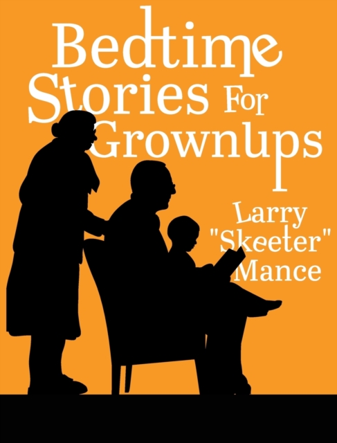 Bedtime Stories for Grownups