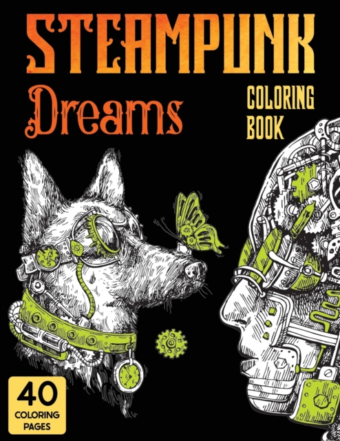 Steampunk Dreams Coloring Book