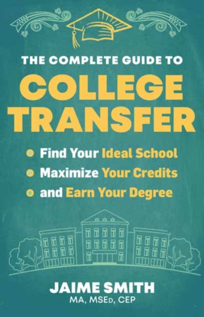 The Complete Guide to College Transfer
