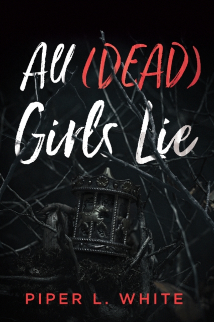 All (Dead) Girls Lie