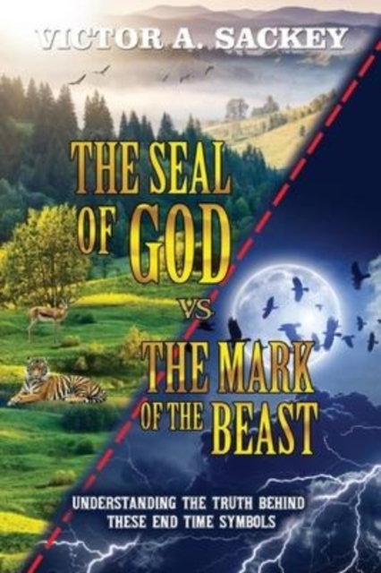 Seal of God vs. the Mark of the Beast