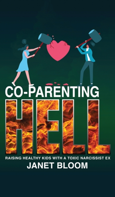 Co-Parenting Hell