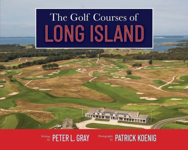 Golf Courses of Long Island
