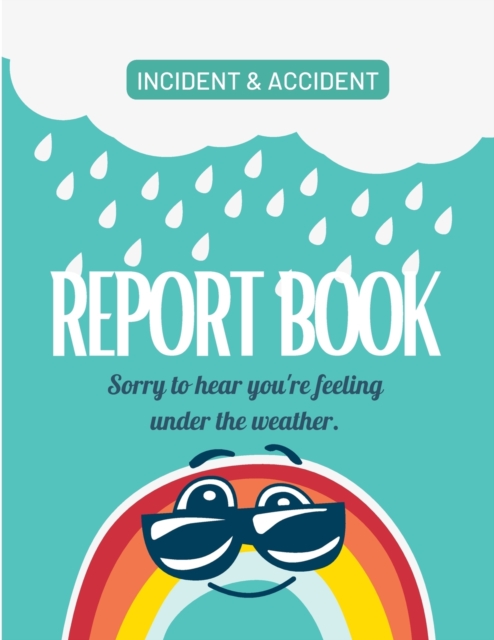 Childcare Incident & Accident Report Book