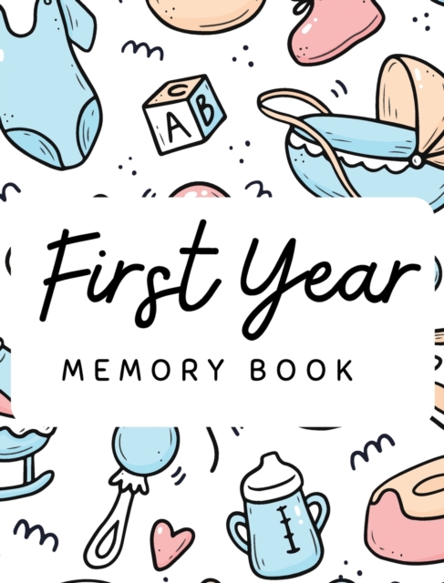 Baby's 1st Year Memory Book