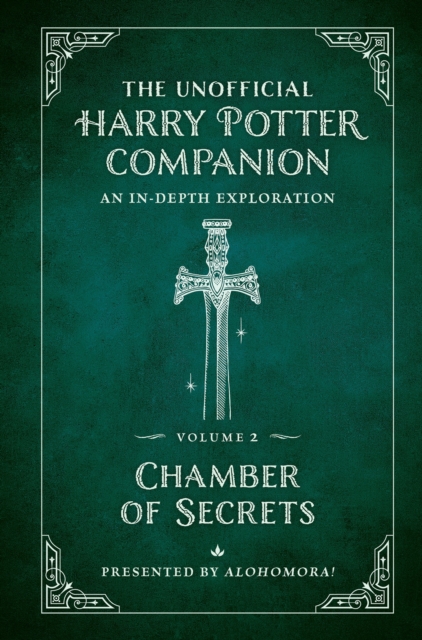 Unofficial Harry Potter Companion Volume 2: Chamber of Secrets