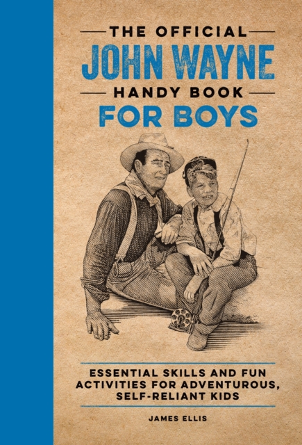 Official John Wayne Handy Book for Boys