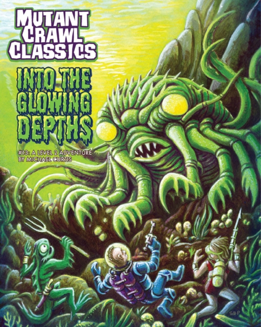 Mutant Crawl Classics #13 - Into the Glowing Depths