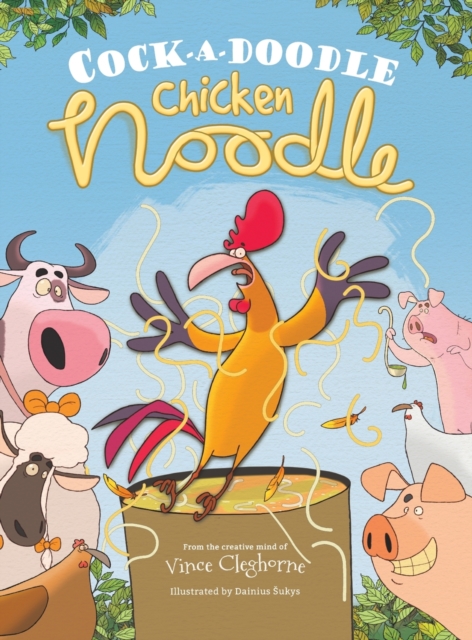 Cock-a-Doodle Chicken Noodle