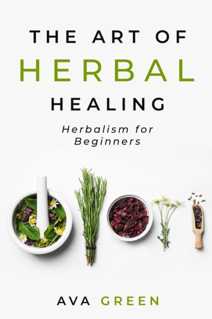 Art of Herbal Healing