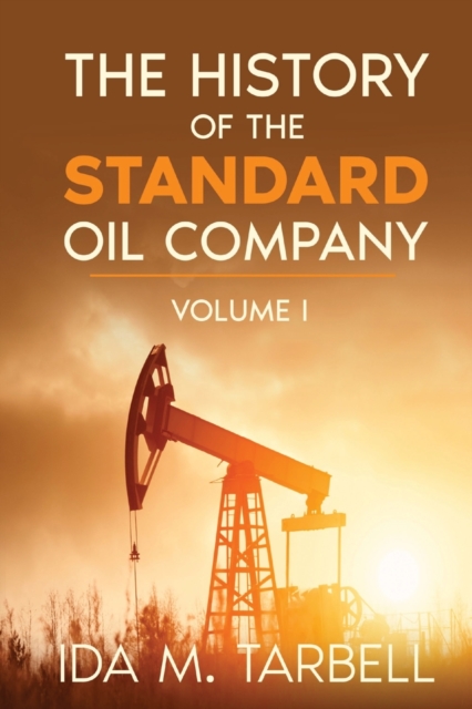 History of the Standard Oil Company