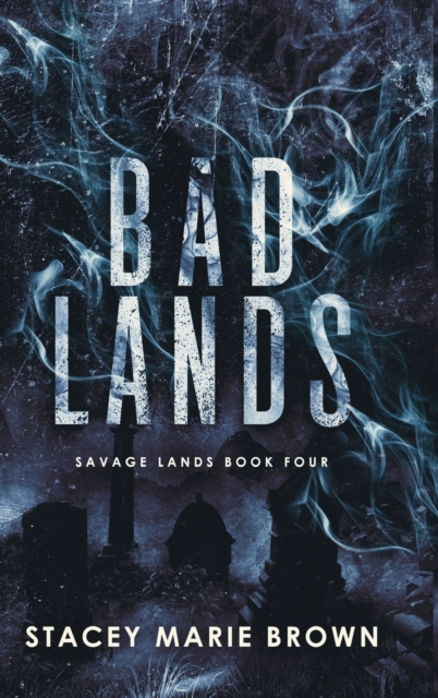 Bad Lands