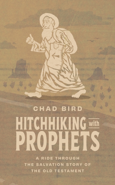 Hitchhiking with Prophets