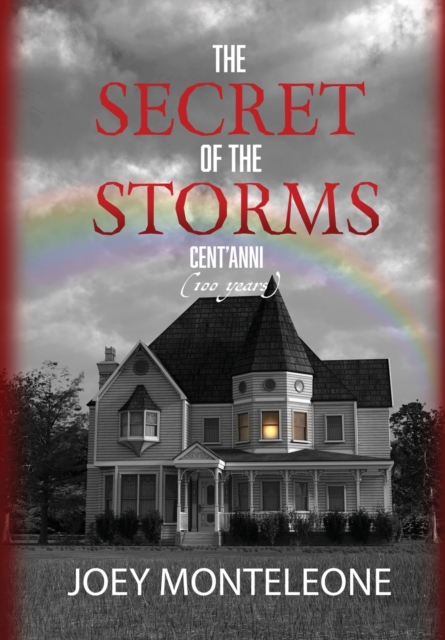 The Secret of the Storms