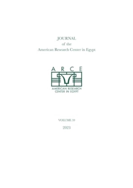 Journal of the American Research Center in Egypt, volume 59