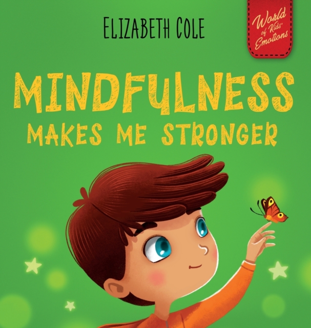 Mindfulness Makes Me Stronger