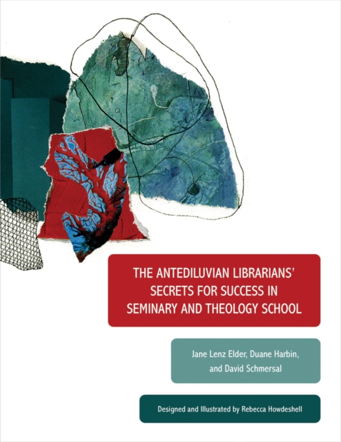 Antediluvian Librarians' Secrets for Success in Seminary and Theology School