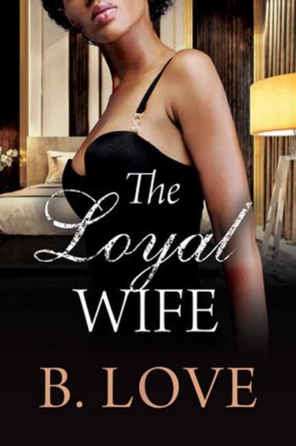 Loyal Wife