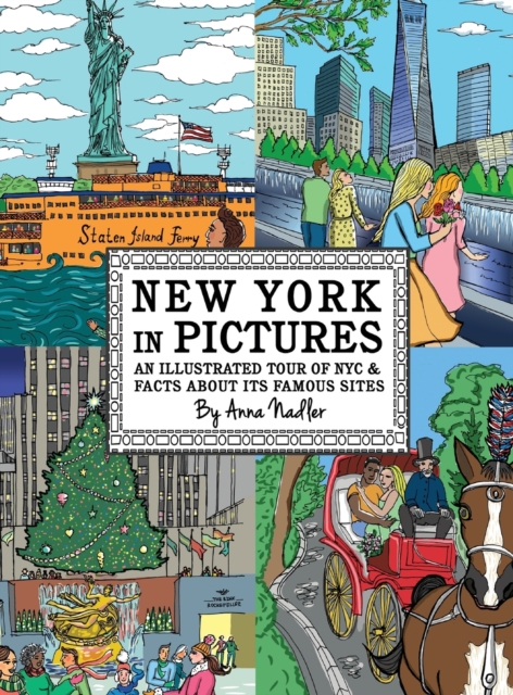 New York in Pictures - an illustrated tour of NYC & facts about its famous sites