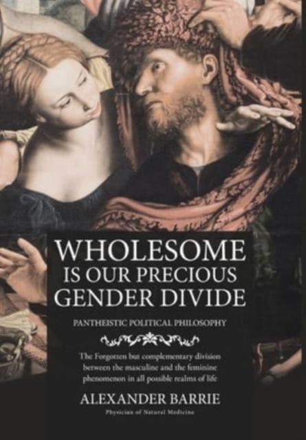 Wholesome is our Precious Gender Divide