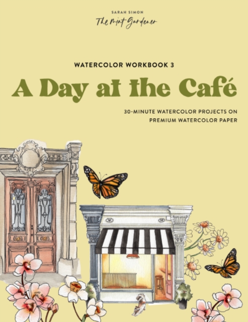 Watercolor Workbook: Cafe in Bloom