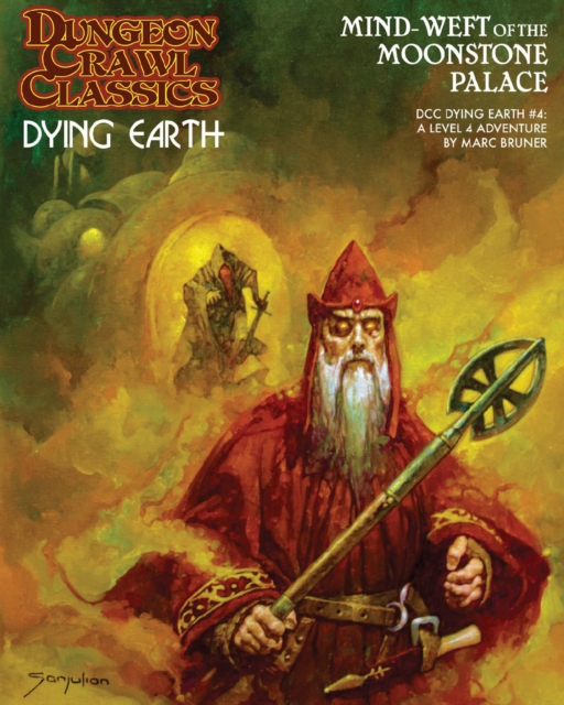 Dungeon Crawl Classics Dying Earth #4: Mind Weft of the Moonstone Palace