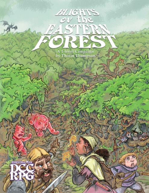 Blights of the Eastern Forest (DCC RPG)