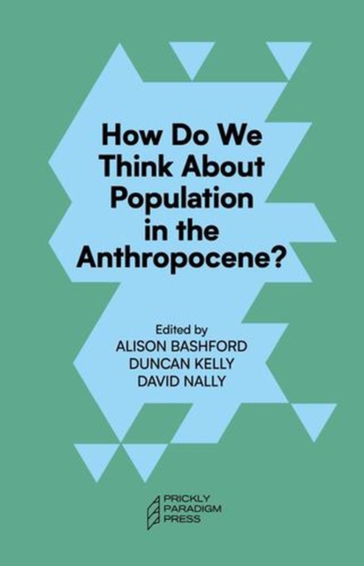 How Do We Think About Population in the Anthropocene?