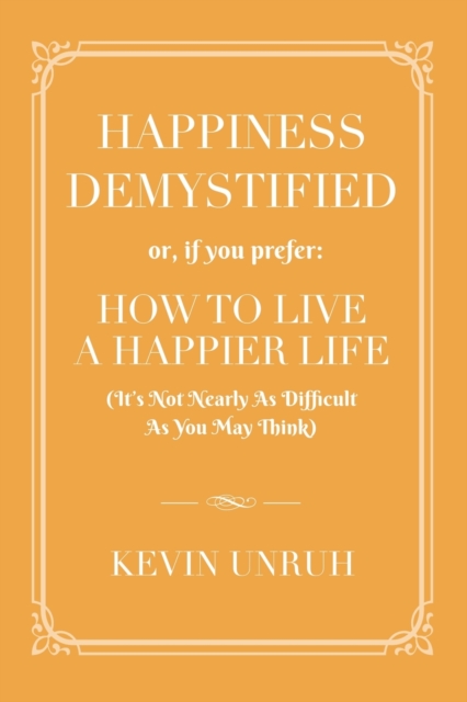 Happiness Demystified