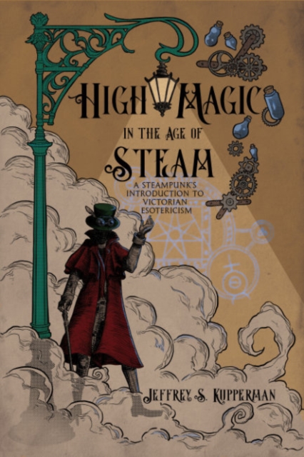 High Magic in the Age of Steam