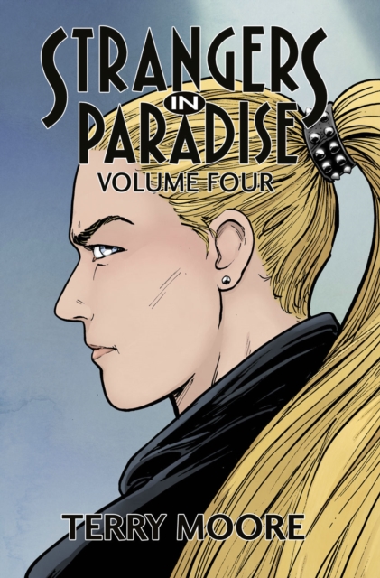 Strangers In Paradise Volume Four